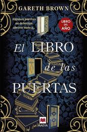 EL LIBRO DE LAS PUERTAS. ALGUNAS PUERTAS NO DEBERÍAN ABRIRSE NUNCA... | 9788410260290 | BROWN, GARETH