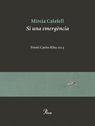 SI UNA EMERGÈNCIA (PREMI CARLES RIBA 2023) | 9788419657596 | CALAFELL OBIOL, MIREIA