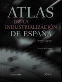 ATLAS DE LA INDUSTRIALIZACION DE ESPAÑA 1750-2000 | 9788484323822 | NADAL,JORDI