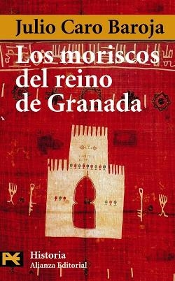 MORISCOS DEL REINO DE GRANADA | 9788420678603 | CARO BAROJA,JULIO