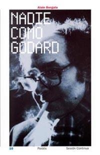 NADIE COMO GODARD | 9788449314841 | BERGALA,ALAIN