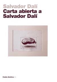 CARTA ABIERTA A SALVADOR DALI | 9788449314964 | DALI,SALVADOR