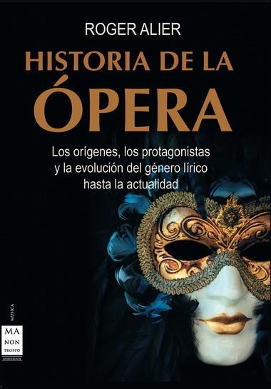 HISTORIA DE LA OPERA | 9788495601667 | ALIER,ROGER