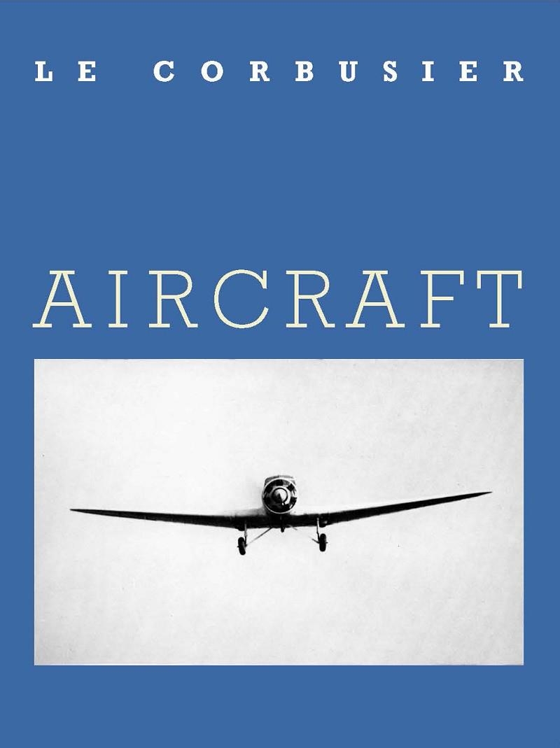 AIRCRAFT | 9788496258075 | LE CORBUSIER