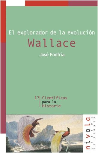 WALLACE. EXPLORADOR DE LA EVOLUCION | 9788495599759 | FONFRIA,JOSE