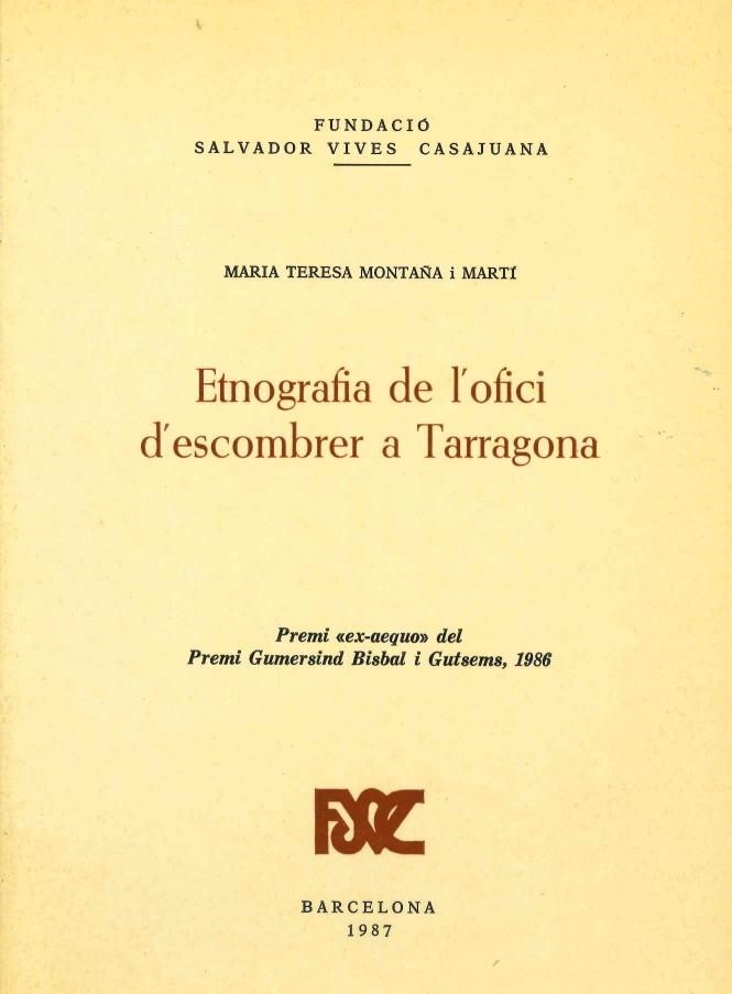 ETNOGRAFIA DE L,OFICI D,ESCOMBRER A TARRAGONA | 9788423202614 | MONTAÑA I MARTI,M.TERESA