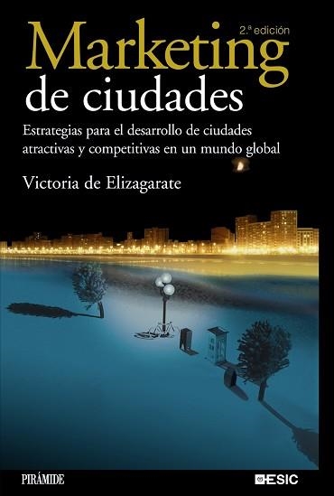 MARKETING DE CIUDADES | 9788436822045 | ELIZAGARATE,VICTORIA DE