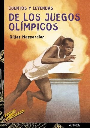 CUENTOS Y LEYENDAS DE LOS JUEGOS OLIMPICOS | 9788466727082 | MASSARDIER,GILLES