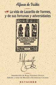 VIDA DEL LAZARILLO DE TORMES Y DE SUS FORTUNAS Y ADVERSIDADES | 9788480635806