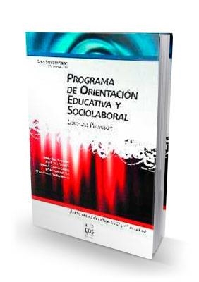 PROGRAMA DE ORIENTACION EDUCATIVA Y SOCIOLABORAL LIBRO DEL PROFESOR | 9788497270687 | SANTANA VEGA,LIDIA E. BRITO FERNANDEZ,MONICA CRUZ GONZALEZ,ANA E GONZALEZ AFONSO,MIRIAM C LUIS LUIS,