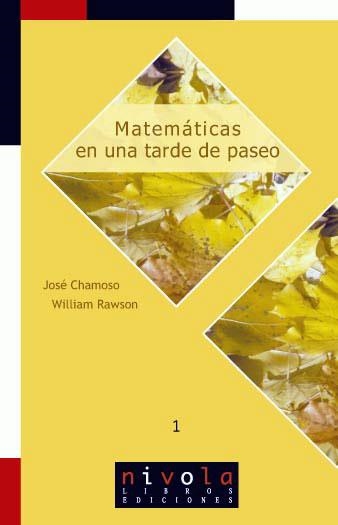 MATEMATICAS EN UNA TARDE DE PASEO | 9788495599575 | CHAMOSO,JOSE RAWSON,WILLIAM