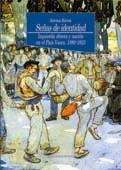 SEÑAS DE IDENTIDAD IZQUIERDA OBRERA Y NACION EN EL PAIS VASCO,1880-1923 | 9788497422062 | RIVERA,ANTONIO