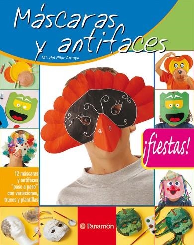 MASCARAS Y ANTIFACES | 9788434226487 | AMAYA,M.PILAR