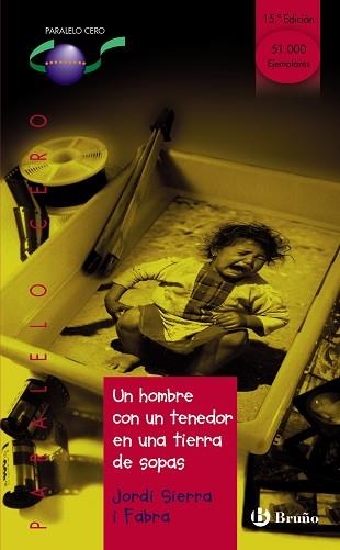 HOMBRE CON UN TENEDOR EN UNA TIERRA DE SOPAS | 9788421631942 | SIERRA I FABRA,JORDI  (PREMI NAL.LIT.INFAN.2007)