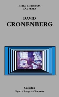 DAVID CRONENBERG | 9788437621012 | GOROSTIZA,JORGE PEREZ,ANA