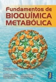 FUNDAMENTOS DE BIOQUIMICA METABOLICA | 9788473603256 | GARRIDO PERTIERRA,A. TEIJON RIVERA,JOSE Mª BLANCO GAITAN,DOLORES