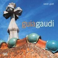 GUIA GAUDI | 9788425218729 | GUELL,XAVIER