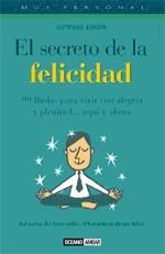 SECRETO DE LA FELICIDAD 99 BUDAS PARA VIVIR CON ALEGRIA | 9788475563008 | KERSTIN,GOTTFRIED