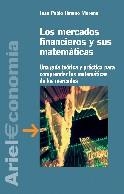 MERCADOS FINANCIEROS Y SUS MATEMATICAS. UNA GUIA TEORICA Y PRACTICA PARA VALORAR EMPRESAS | 9788434445086 | JIMENO MORENO,JUAN PABLO