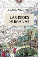 REDES HUMANAS UNA HISTORIA GLOBAL DEL MUNDO | 9788484325093 | MCNEILL,JOHN R.