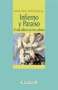 INFIERNO Y PARAISO EL MAS ALLA EN LAS TRES CULTURAS | 9788497422253 | CHOZA,JACINTO