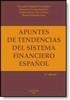 APUNTES DE TENDENCIAS DEL SISTEMA FINANCIERO ESPAÑOL | 9788497723565 | PAMPILLON FERNANDEZ,FERNA CUESTA GONZALEZ, MARTA DE LA