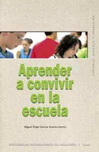 APRENDE A CONVIVIR EN LA ESCUELA | 9788446020592 | SANTOS GUERRA,MIGUEL ANGE