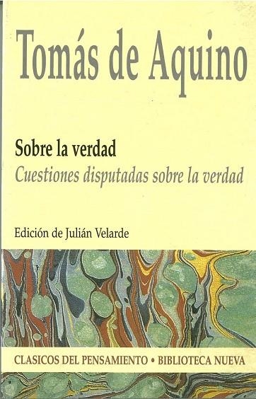 SOBRE LA VERDAD CUESTIONES DISPUTADAS SOBRE LA VERDAD | 9788497421003 | AQUINO,SANTO TOMAS DE