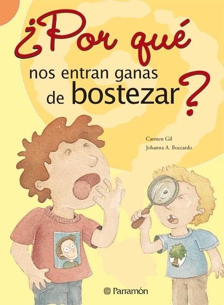 POR QUE NOS ENTRAN GANAS DE BOSTEZAR ? | 9788434226586 | GIL,CARMEN BOCCARDO,JOHANNA A.