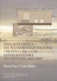 AVALUACIO CRITICA DEL PLA HIDROLOGIC NACIONAL I PROPOSTA PER A UNA GESTIO SOSTENIBLE DE L,AIGUA DEL BAIX EBRE | 9788472836938 | PRAT,NARCIS IBAÑEZ,CARLES