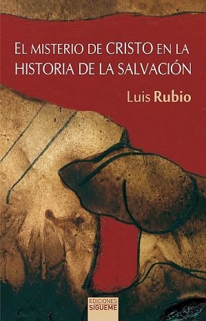 MISTERIO DE CRISTO EN LA HISTORIA DE LA SALVACION | 9788430100347 | RUBIO MORAN,LUIS