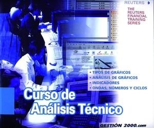 CURSO DE ANALISIS TECNICO. TIPOS DE GRAFICOS, ANALISIS DE GRAFICOS, INDICADORES, ONDAS, NUMEROS Y CICLOS | 9788480881647 | REUTERS