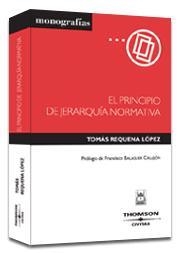 PRINCIPIO DE JERARQUIA NORMATIVA | 9788447021475 | REQUENA LOPEZ,TOMAS