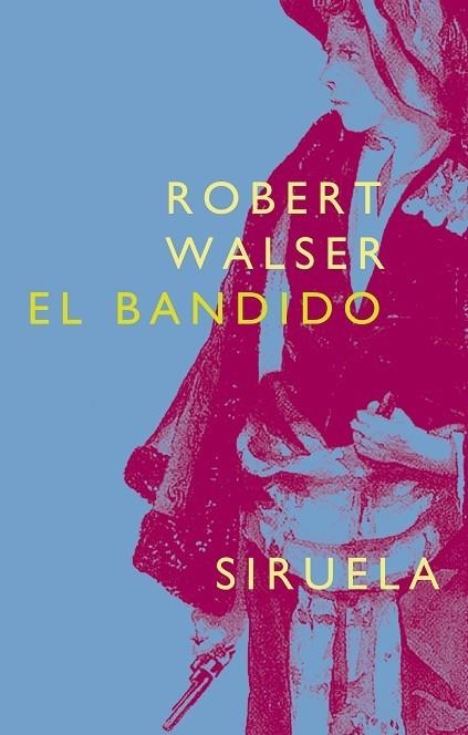 BANDIDO | 9788478447398 | WALSER,ROBERT