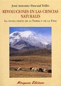 REVOLUCIONES EN LAS CIENCIAS NATURALES,LA NUEVA VISION DE LA TIERRA | 9788478132713 | PASCUAL TRILLO,J.A.