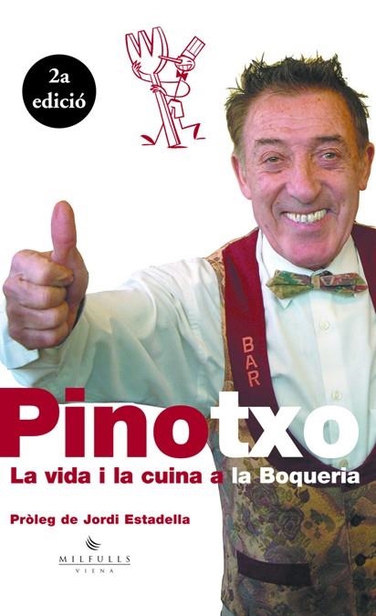 PINOTXO LA VIDA I LA CUINA A LA BOQUERIA | 9788483302668