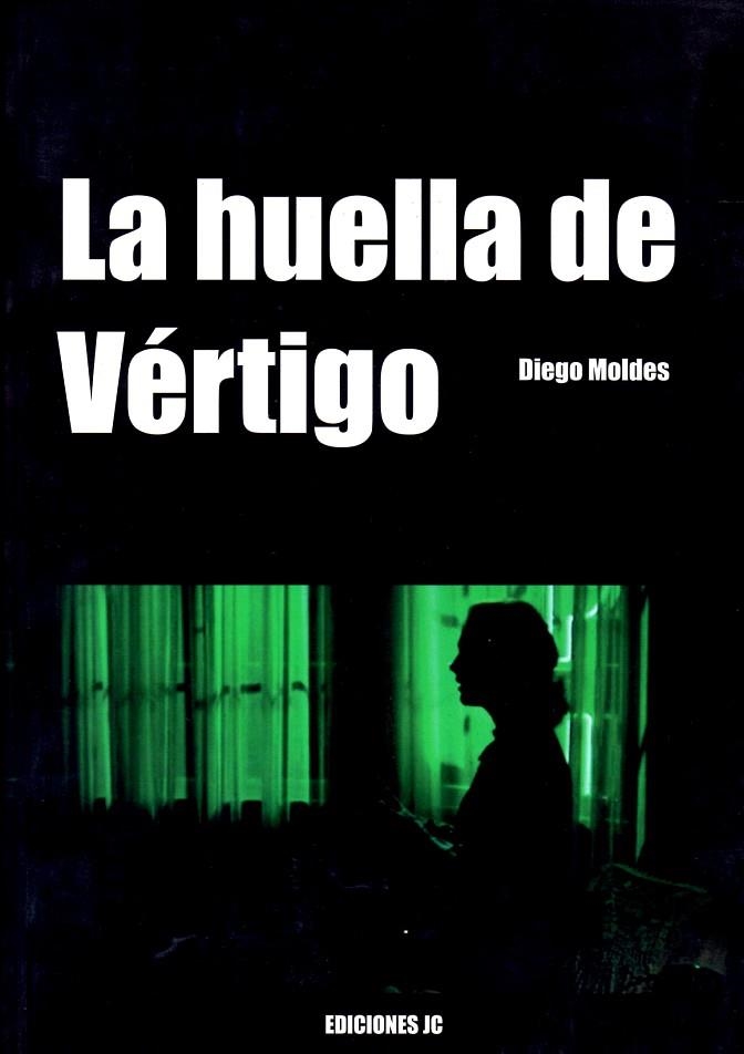 HUELLA DE VERTIGO | 9788489564398 | MOLDES,DIEGO