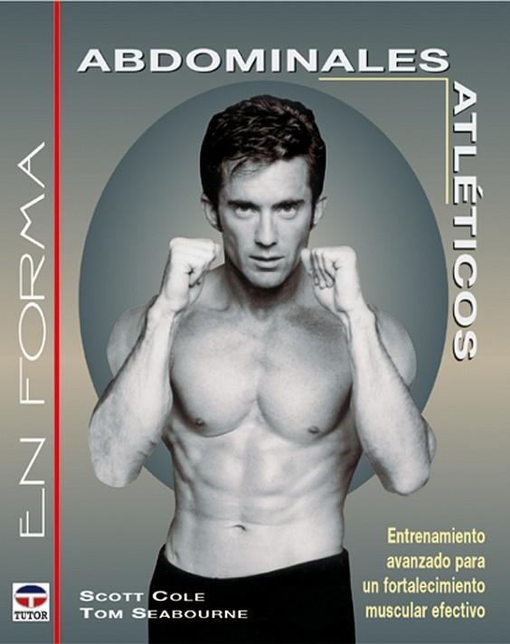 ABDOMINALES ATLETICOS | 9788479024055 | SEABOURNE,TOM COLE,SCOTT