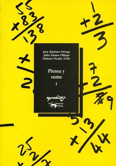 PIENSA Y SUMA 1 | 9788477742869 | JIMENEZ ORTEGA,JOSE ALONSO OBISPO,JULIA OCAÑA AVILA,DOLORES