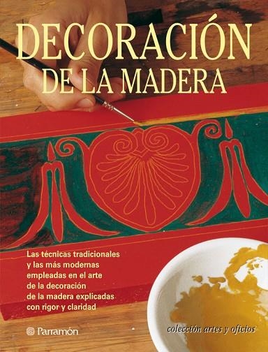 DECORACION DE LA MADERA | 9788434222823 | PASCUAL I MIRÓ, EVA