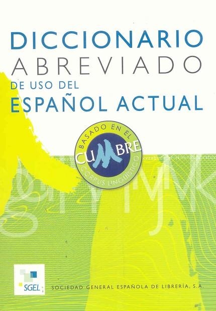 DICCIONARIO ABREVIADO DE USO DEL ESPAÑOL ACTUAL | 9788497780810 | SÁNCHEZ PÉREZ, AQUILINO