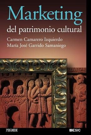 MARKETING DEL PATRIMONIO CULTURAL | 9788436818635 | GARRIDO SAMANIEGO,MARIA JOSE CAMARERO IZQUIERDO,Mª DEL CARMEN