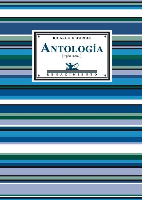 ANTOLOGIA 1960-2004 (POESIA) | 9788486307776 | DEFARGES,RICARDO