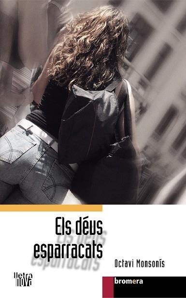 DEUS ESPARRACATS | 9788476608289 | MONSONIS,OCTAVI