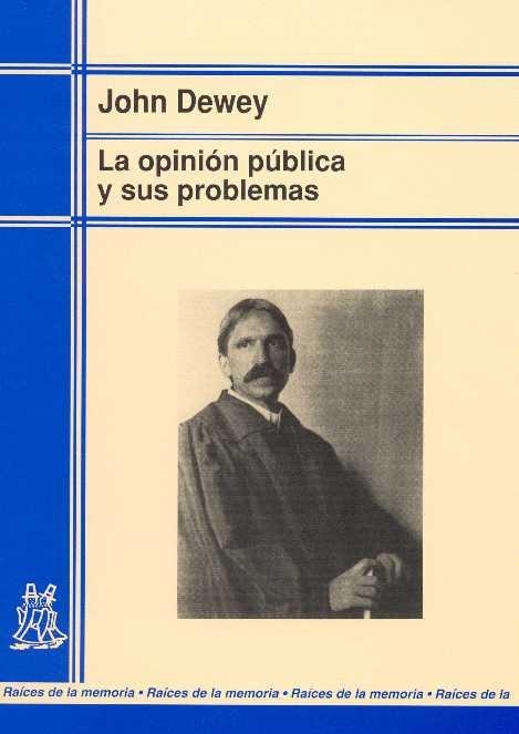 OPINION PUBLICA Y SUS PROBLEMAS | 9788471124883 | DEWEY,JOHN