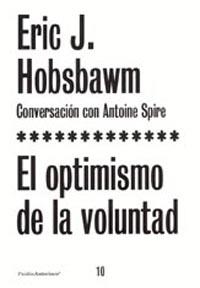 OPTIMISMO DE LA VOLUNTAD | 9788449315862 | HOBSBAWM,ERIC