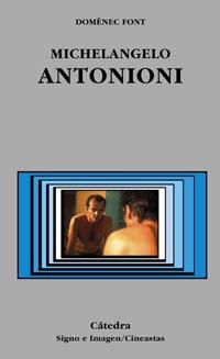 MICHELANGELO ANTONIONI | 9788437620411 | FONT,DOMENEC