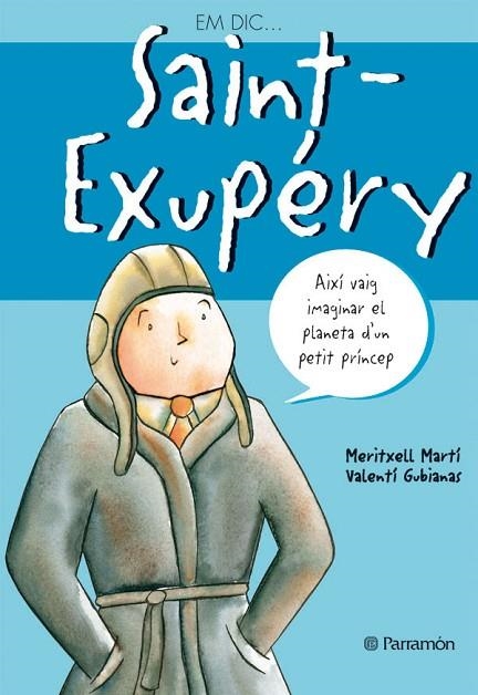 SAINT-EXUPERY | 9788434225985 | MARTI,MERITXELL GUBIANAS,VALENTI