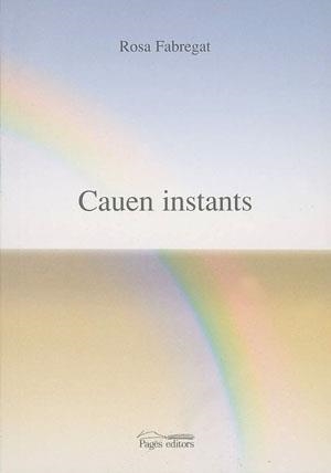 CAUEN INSTANTS | 9788497791625 | FABREGAT,ROSA