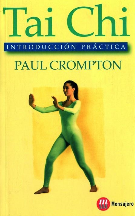 TAI CHI.INTRODUCCION PRACTICA | 9788427123069 | CROMPTON,PAUL